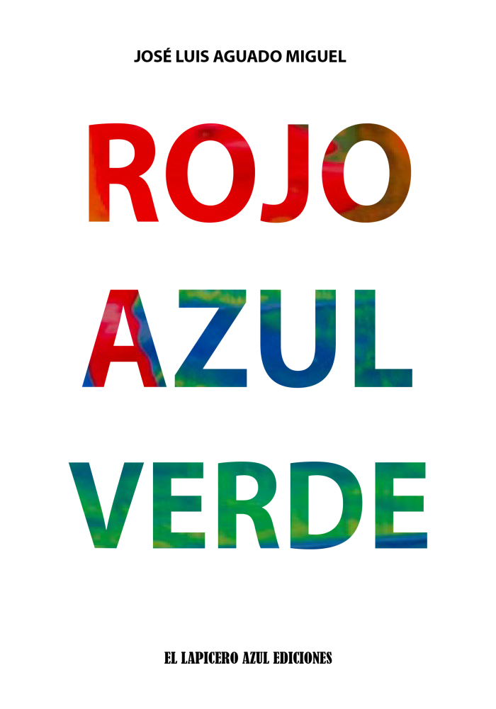 ROJO, AZUL, VERDE